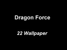 Dragon Force Wallpaper